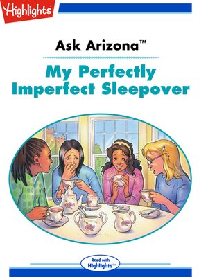 cover image of Ask Arizona: My Perfectly Imperfect Sleepover